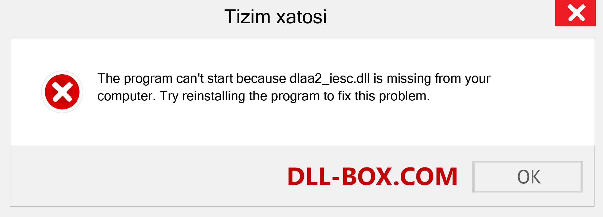 dlaa2_iesc.dll fayli yo'qolganmi?. Windows 7, 8, 10 uchun yuklab olish - Windowsda dlaa2_iesc dll etishmayotgan xatoni tuzating, rasmlar, rasmlar